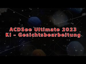 ACDSee Ultimate 2023 - Das KI-Gesichtstool - Portraitbearbeitung in ACDSee Ultimate 2023