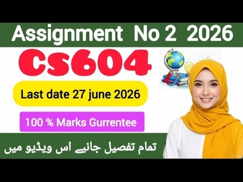 CS604 Assignment No 2 Solution 2026 | CS604 Assignment 2 Spring 2026 Solved | Operating Systems
