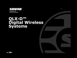 Webinar: QLX-D Digital Wireless System Overview | Shure