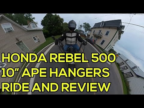 Honda Rebel 500 with 10" Ape Hangers - Very Impressed.