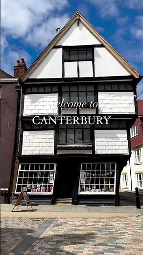 Welcome to Canterbury 🏰✨