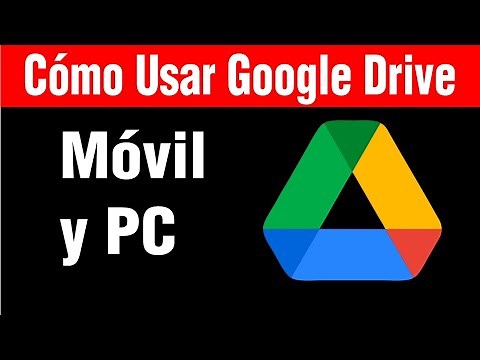 cómo usar google drive en móvil y pc
