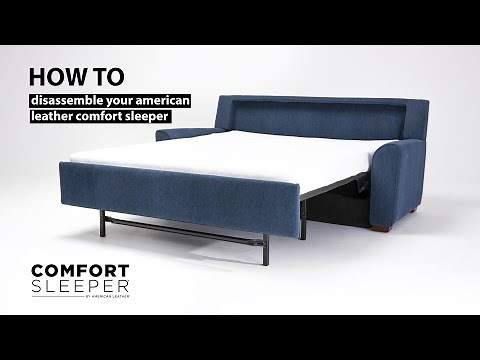 How To Disassemble: American Leather Comfort Sleeper