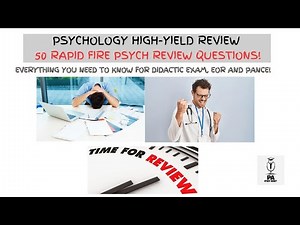 Top 50 Rapid Fire Psych Review Questions for EOR and PANCE Exams!