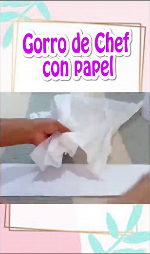 Cómo hacer un gorro de chef con papel: tutorial fácil