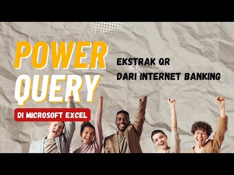 Otomatisasi di excel dengan POWER QUERY