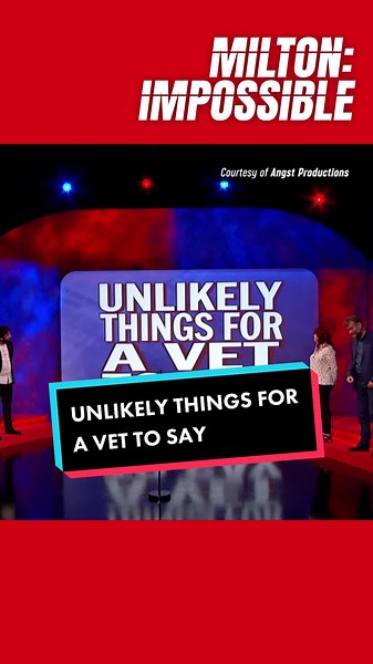 Unlikely Things for a Vet to Say