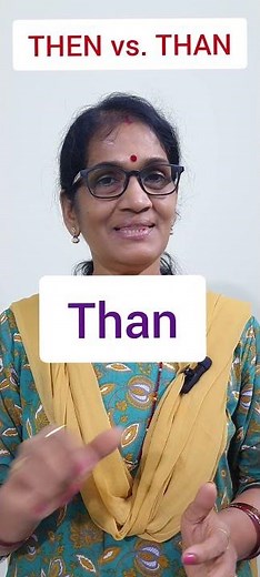 "Then vs. Than - What's the Difference?" | English Grammar Made Easy