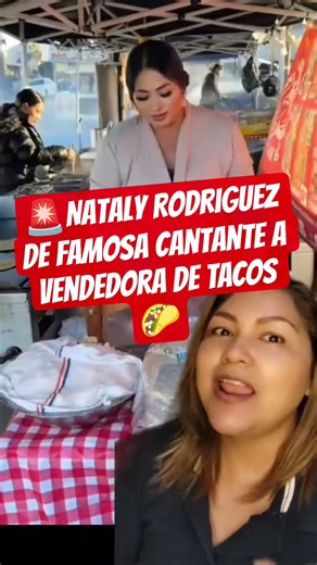 🚨Nataly Rodriguez from FAMOUS singer to TACO Vendor 🌮 #natalyrodríguez #donpedrorivera #shorts
