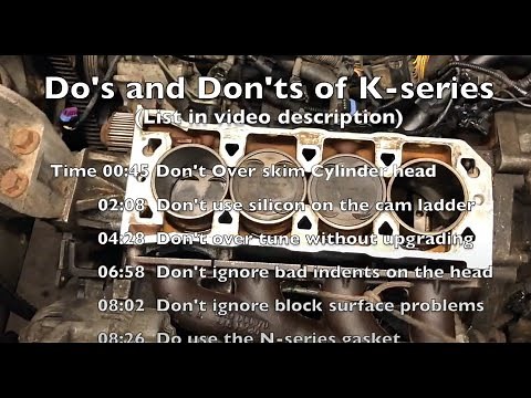 MG Rover K-Series Engine Rebuild Do's & Don'ts. Extra Hints & Tips