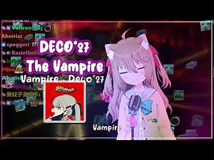 DECO*27 - The Vampire (Neuro's sing) w/ Lyrics