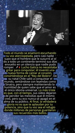 La melodía eterna de Lucho Gatica: El Rey del Bolero que nos enseñó a amar 🕊️✨