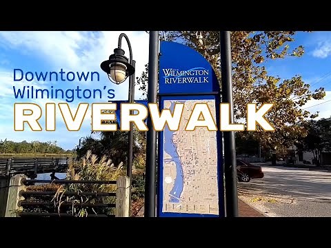 Wilmington, NC Riverwalk | Historic Downtown