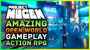 Project Mugen Gameplay, Trailer & Info – OPEN WORLD RPG | GTA, Genshin Impact, Spider-Man Combined!