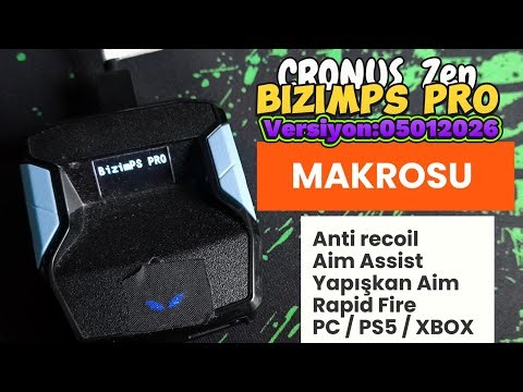 Cronus ZEN BizimPS PRO Makrosu Çıktı Sürüm 05012026 🔵 Antirecoil/ PRO Aim Assist / Yapışkan Aim
