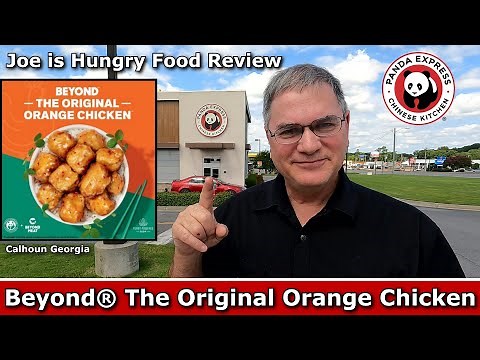 New Panda Express® Beyond® The Original Orange Chicken Review | Joe is Hungry 🐔🐔🐔
