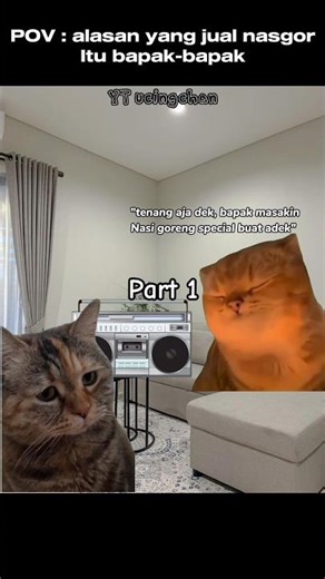 POV : alasan kenapa yg jual nasgor itu bapak2😂 #meme #memekucing #kucing #kucinglucu #fyp #viral