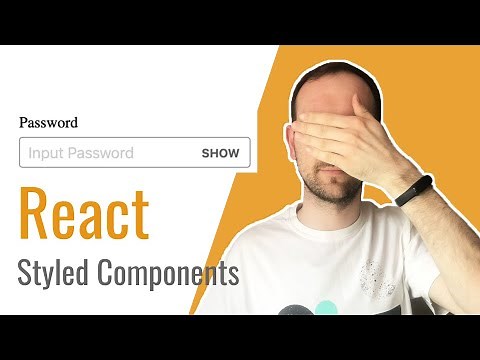 REACT STYLED COMPONENTS TUTORIAL. How to create password input component with Styled Components?