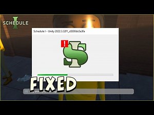 Schedule 1 - Unity 2022.3.32f1_c8300dca3fa (Unity Crashed Fixed)