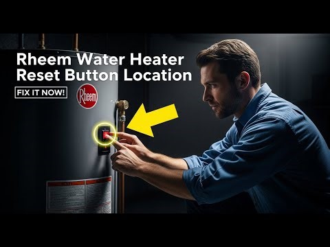 Rheem Water Heater Reset Button Revealed Can't Find It?