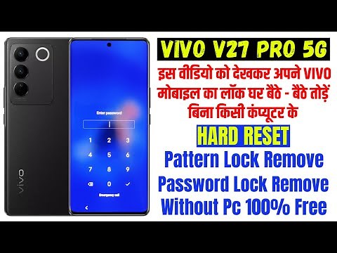 Unlock Vivo V27 Pro 5G: Easy Steps to Remove Lock without PC (100% working)
