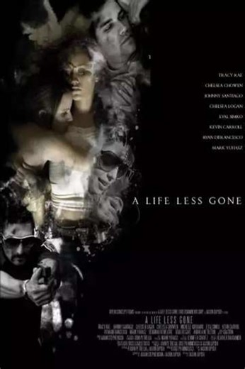 A Life Less Gone - Movie