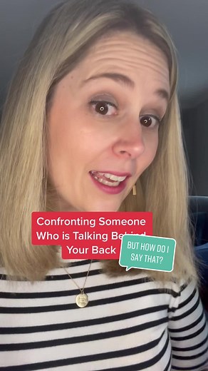 Confronting People Talking Behind Your Back: Effective Strategies