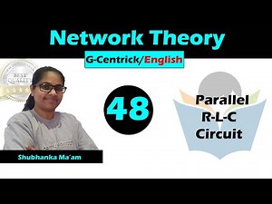 Parallel RLC circuit Video Lecture | Crash Course (English) for Electrical Engineering - GATE