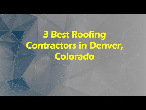 3 Best Roofing Contractors in Denver, Colorado | Roofing Services