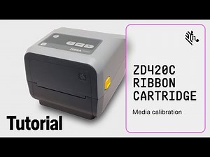 Zebra ZD420C Ribbon Cartridge: How To Calibrate the Printer