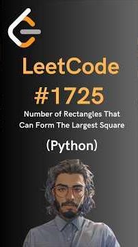LeetCode#1725 Number Of Rectangles That Can Form The Largest Square - Python