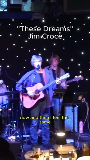 These Dreams by Jim Croce