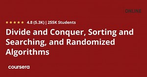Divide and Conquer, Sorting and Searching, and Randomized Algorithms