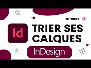 Comment Trier ses Calques sur InDesign📑