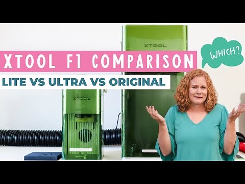 xTool F1 Comparison: Lite vs Ultra vs Original - Which One is for You?
