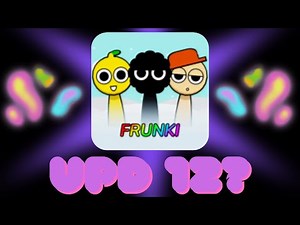 Where is Frunki UPD 12? 🍏