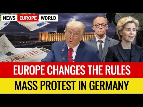 Europe Changes the Rules. Mass Protest in Germany.European and World News.