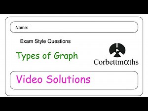 Types of Graph Answers - Corbettmaths