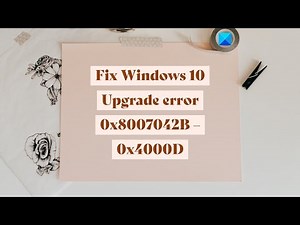 Fix Windows 10 Upgrade error 0x8007042B – 0x4000D