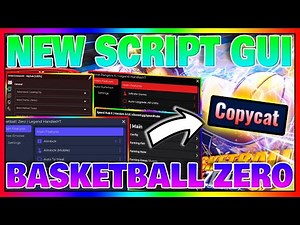 Basketball: Zero Script Gui / Hack (UNLOCK COPYCAT, AIMBOT, AUTOFARM, AND MORE) *NO KEY*