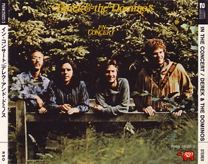 Derek & The Dominos - In Concert