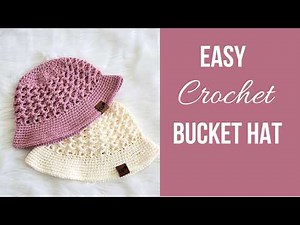 Easy Crochet Bucket Hat Tutorial