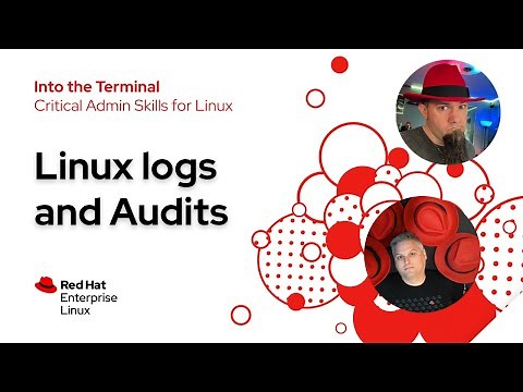 Understanding Linux logs and audits | Into the Terminal 140