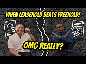 Freehold vs Leasehold. Who Really Wins? With examples and case studies