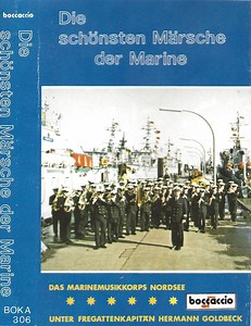 Das Marinemusikkorps Nordsee - Die Schönsten Märsche Der Marine