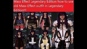 Mass Effect Legendary Edition how to use old Mass Effect outfit in Legendary Edition