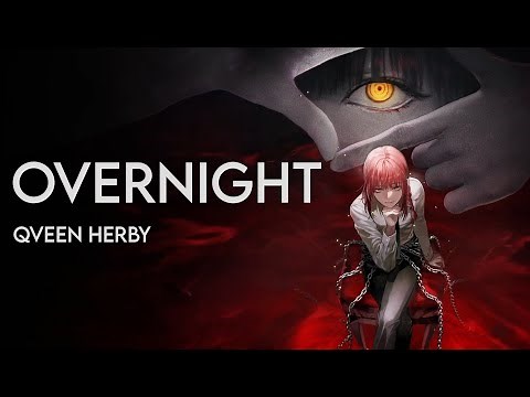 Overnight - Qveen Herby // Le Monde (Lyrics Video)