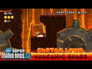 Volcanic Gears | NSMBU Custom Level