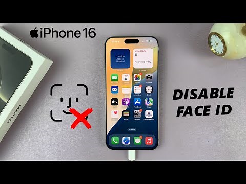 How To Disable Face ID On iPhone 16 / 16 Pro