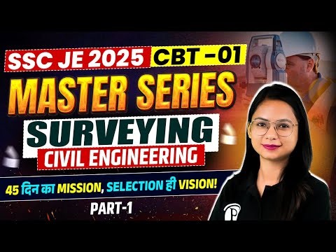 SSC JE 2025 Master Series | Surveying | SSC JE Civil Engineering Classes 2025 | Surveying SSC JE